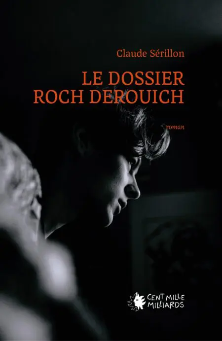 Le dossier Roch Derouich - Ebook